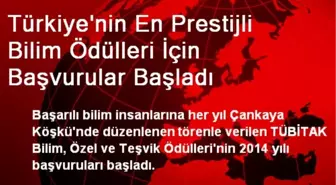 Türkiye'nin En Prestijli Bilim Ödülleri İçin Başvurular Başladı