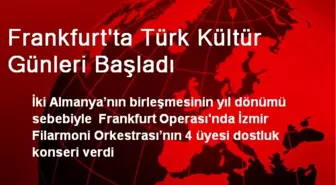 Frankfurt'ta Türk Kültür Günleri Başladı