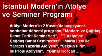 İstanbul Modern'in Atölye ve Seminer Programı