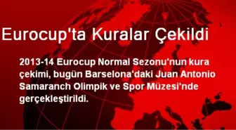 Eurocup'ta Kuralar Çekildi