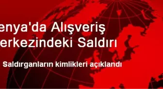 Kenya'da Alışveriş Merkezindeki Saldırı