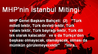 MHP'nin İstanbul Mitingi
