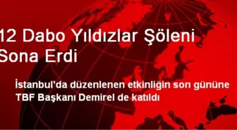 12 Dabo Yıldızlar Şöleni Sona Erdi