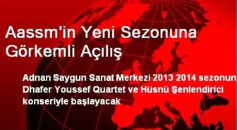 Aassm'in Yeni Sezonuna Görkemli Açılış