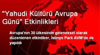 'Yahudi Kültürü Avrupa Günü' Etkinlikleri