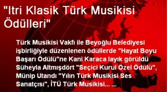 'Itri Klasik Türk Musikisi Ödülleri'