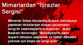 Mimarlardan 'İtirazlar Sergisi'