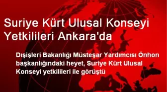Suriye Kürt Ulusal Konseyi Yetkilileri Ankara'da