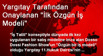 Yargıtay Tarafından Onaylanan 'İlk Özgün İş Modeli'