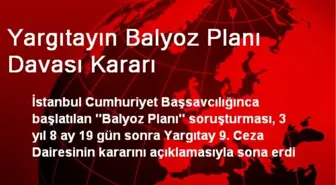 Yargıtayın Balyoz Planı Davası Kararı