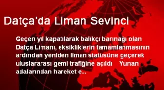 Datça'da Liman Sevinci
