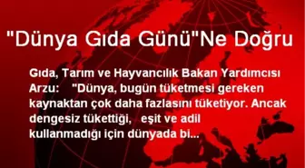 'Dünya Gıda Günü'Ne Doğru