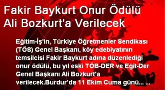 Fakir Baykurt Onur Ödülü Ali Bozkurt'a Verilecek