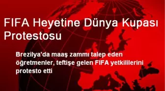 FIFA Heyetine Dünya Kupası Protestosu