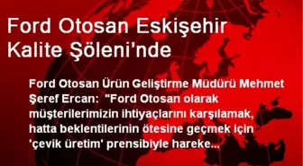 Ford Otosan Çevik Üretim Prensibiyle Çalışıyor