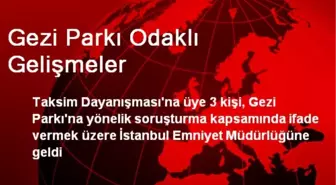 Gezi Parkı Odaklı Gelişmeler