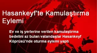 Hasankeyf'te Kamulaştırma Eylemi
