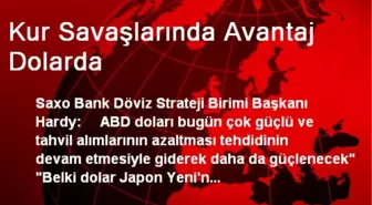 Kur Savaşlarında Avantaj Dolarda