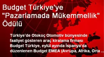 Budget Türkiye'ye 'Pazarlamada Mükemmellik' Ödülü