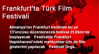 Frankfurt'ta Türk Film Festivali