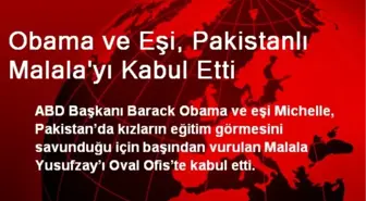 Obama ve Eşi, Pakistanlı Malala'yı Kabul Etti