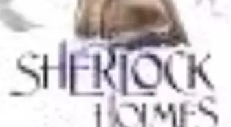 Sherlock Holmes - Korku Vadisi Kitabı Çıktı