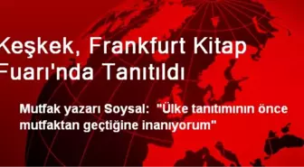 Keşkek, Frankfurt Kitap Fuarı'nda Tanıtıldı