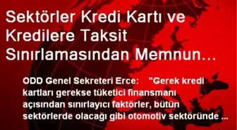 Sektörler Kredi Kartı ve Kredilere Taksit Sınırlamasından Memnun Kalmadı