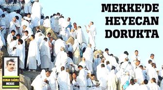 Mekke'de Arafat Heyecanı