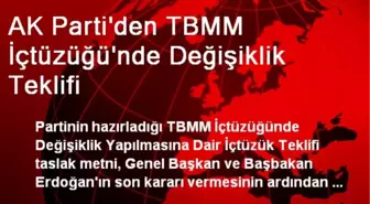 AK Parti'den TBMM İçtüzüğü'nde Değişiklik Teklifi