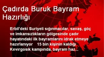 Çadırda Buruk Bayram Hazırlığı