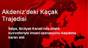 Akdeniz'deki Kaçak Trajedisi