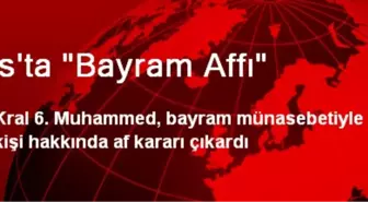 Fas'ta 'Bayram Affı'