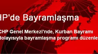 CHP'de Bayramlaşma