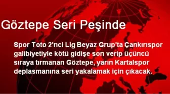 Göztepe Seri Peşinde