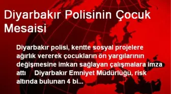 Diyarbakır Polisinin Çocuk Mesaisi