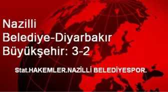 Nazilli Belediye-Diyarbakır Büyükşehir: 3-2