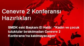 Cenevre 2 Konferansı Hazırlıkları