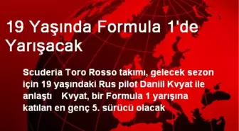 19 Yaşında Formula 1'de Yarışacak