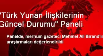 'Türk Yunan İlişkilerinin Güncel Durumu' Paneli