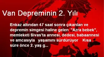 Van Depreminin 2. Yılı