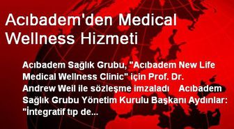 Acıbadem'den Medical Wellness Hizmeti