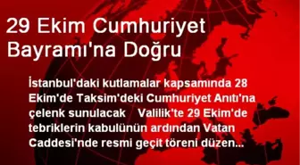 29 Ekim Cumhuriyet Bayramı'na Doğru