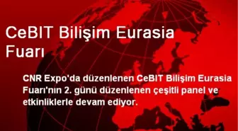 CeBIT Bilişim Eurasia Fuarı