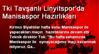 Tki Tavşanlı Linyitspor'da Manisaspor Hazırlıkları