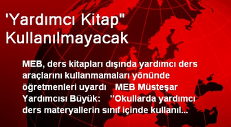 'Yardımcı Kitap' Kullanılmayacak