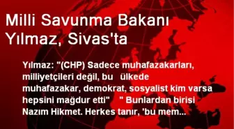 Milli Savunma Bakanı Yılmaz, Sivas'ta