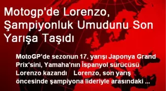 Motogp'de Lorenzo, Şampiyonluk Umudunu Son Yarışa Taşıdı