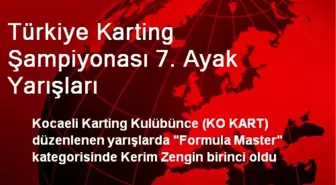 Türkiye Karting Şampiyonası 7. Ayak Yarışları