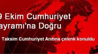 29 Ekim Cumhuriyet Bayramı'na Doğru